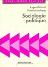 Sociologie politique, [éléments de science politique]