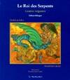 Les Romané chavé par eux-mêmes., 1, Le roi des serpents et autres contes tsiganes balto-slaves