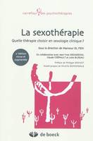 La sexothérapie, Quelle thérapie choisir en sexologie clinique ?