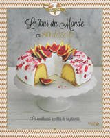 Le tour du monde en 80 desserts