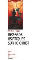 Regards asiatiques sur le Christ N77