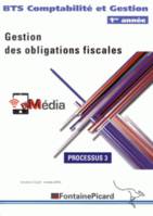 Gestion des obligations fiscales / BTS comptabilité et gestion 1re année : processus 3