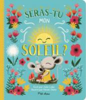 Seras-tu mon soleil?