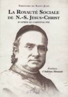 La royauté sociale de Notre Seigneur Jésus-Christ