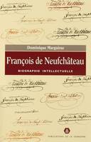 François de Neufchâteau, Biographie intellectuelle