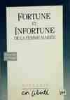 Fortune et infortune de la femme mariée, sociologie de la vie conjugale