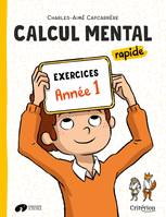 Calcul mental rapide Exercices Année 1