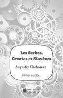 Les Serbes, Croates et Slovènes