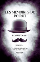 Les Mémoires de Poirot, Suivi de : Cyrano de Bergerac, fin alternative