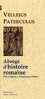 Abrégé d'histoire romaine, des origines de Rome à l'empereur Tibère., des origines de Rome à l'empereur Tibère