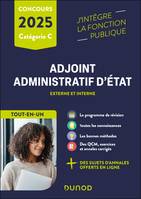 Concours Adjoint administratif d'Etat - 2025 - Externe et interne, Tout-en-un