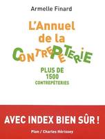 L'annuel de la contrepèterie, PLUS DE 1500 CONTREPETERIES AVEC INDEX BIEN SUR !