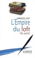 Empire du Loft (la suite) (L'), suite