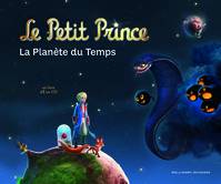Le Petit Prince, La planète du temps - Livre-CD