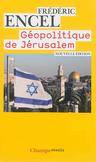 Géopolitique de Jérusalem, Nouvelle édition