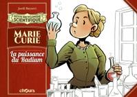 Petite encyclopédie scientifique Marie Curie, La puissance du Radium