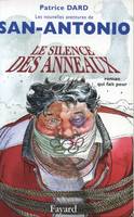 Les nouvelles aventures de San-Antonio., Le silence des anneaux, Les Nouvelles aventures de San-Antonio