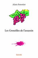 Les groseilles de l'assassin