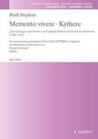 Memento vivere ·  Kythere, Zwei Gesänge nach Texten von Friedrich Hebbel und Gerda von Robertus. mixed choir a cappella with bass-solo. Partition de chœur.
