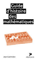 Guide d'histoire des mathématiques