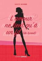 L'amour ne tient qu'à un fil (de tweed)