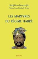 Les martyres du régime Habré