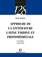 Approche de la littérature latine tardive et protomédiévale, De Tertullien à Raban Maur