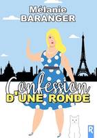 Confession d'une ronde