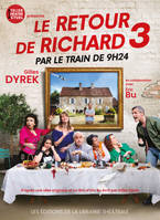 Le Retour de Richard 3 par le train de 9 h 24