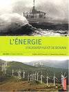 L'énergie d'aujourd'hui et de demain