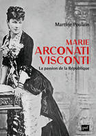 Marie Arconati-Visconti, La Passion de la république