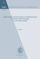 Répercussions phonologiques et morphologiques de l'évolution phonétique, Le latin préclassique