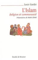 L'Islam, religion et communauté