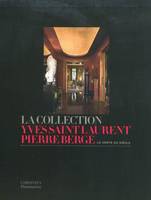 Collection Yves Saint-Laurent-Pierre Bergé La, la vente du siècle