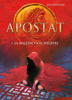 Apostat / La malédiction pourpre