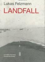 Lukas Felzmann Landfall /anglais