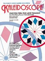 Kaleidoscope: Can You Feel The Love Tonight