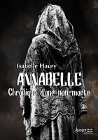 Annabelle, Chronique d'une non-morte