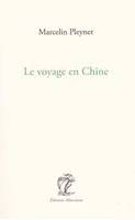 Le voyage en Chine, Chronique du journal ordinaire