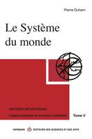 Le Système du Monde V, La crise de l'aristotélisme, tome 5