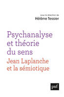 Psychanalyse et théorie du sens, Jean laplanche et la sémiotique