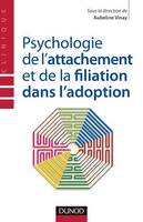 Psychologie de l'attachement et de la filiation dans l'adoption