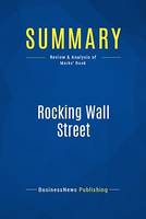 Summary: Rocking Wall Street, Review and Analysis of Marks' Book