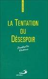 La tentation du désespoir