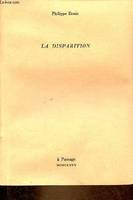 La disparition - Collection les galées n°11 - Exemplaire n°118/222 sur vergé ivoire.