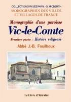 Vic-le-Comte - monographie d'une paroisse, monographie d'une paroisse