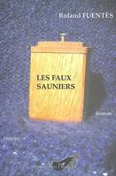 Les faux sauniers, roman