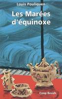 Les marées d'équinoxe, roman