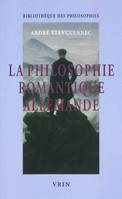 La philosophie romantique allemande