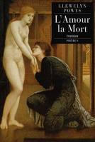 L'amour, la mort, autobiographie imaginaire